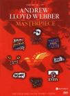 THE MUSIC OF ANDREW LLOYD WEBBER: MASTERPIECE THE MUSIC OF ANDREW LLOYD WEBBER: MASTERPIECE